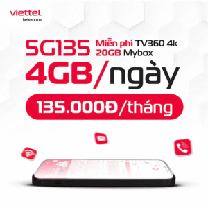 Đăng ký gói cước 5G135 Viettel 4GB/Ngày Giá Rẻ 135K/Tháng
